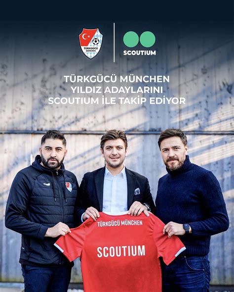 T­ü­r­k­g­ü­c­ü­ ­M­ü­n­c­h­e­n­­d­e­n­ ­S­c­o­u­t­i­u­m­ ­i­l­e­ ­i­ş­ ­b­i­r­l­i­ğ­i­